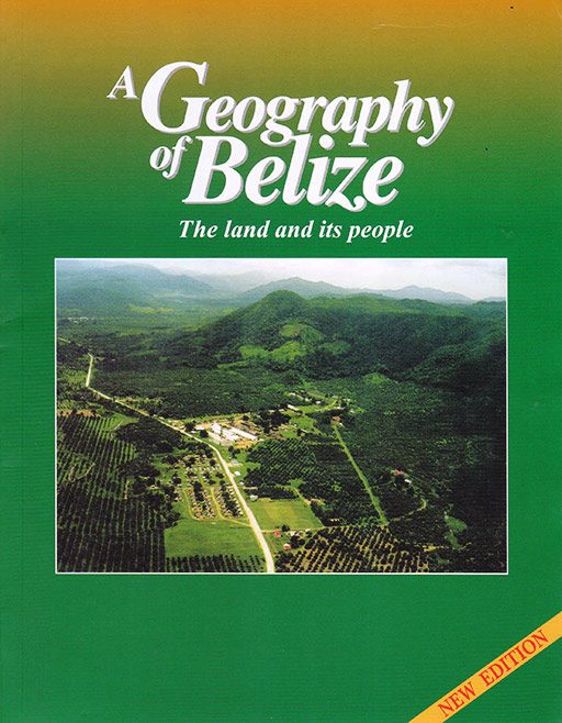 Geography of Belize is part of The Explorer Series of Belizean textbooks